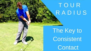 Tour Radius  The Key to Consistent Contact {Square to Square Swing}
