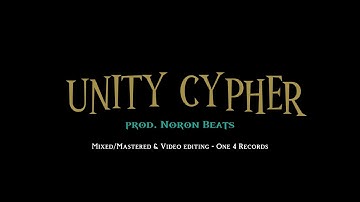 "Unity Cypher" | Prod. Noron Beats | Music Video |