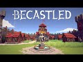 Becastled - Massive Medieval Castle Building Defense!