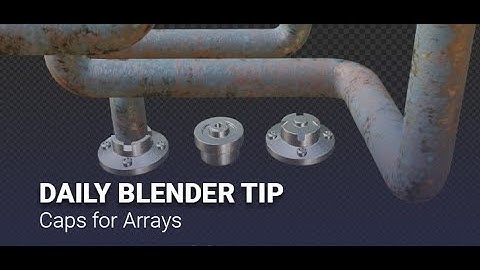 Daily Blender Secrets - Start and End Caps