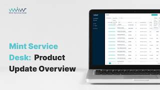 Mint Service Desk – What’s new in the latest release?