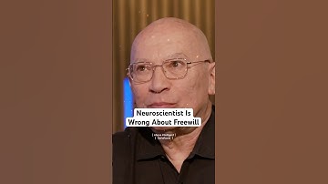 Neuroscientist Is Wrong About Freewill