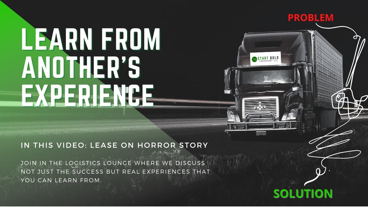 Lease on Horror Story | Networking | Logistics | Trucking Business
