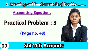 Class 11th Bk chapter 2 accounting equation practical question 3 double entry lecture 9