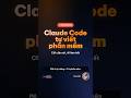 🤖 Claude Code: Chỉ cần mô tả ý tưởng, AI tự viết code hoàn chỉnh cho bạn