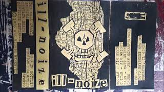 Ill - Noize Demo Tape 1986