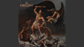 Crescent - The Fires of Akhet