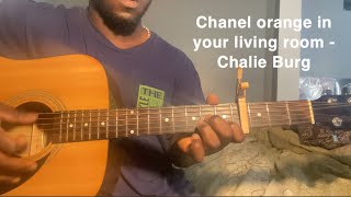 Chanel orange in your living room - Charlie Burg | Guitar tutorial
