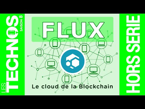 Hors Série : Flux, le cloud de la Blockchain