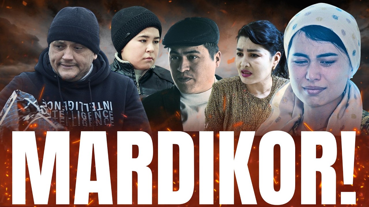MARDIKOR! - IBRATLI FILM | МАРДИКОР! - ИБРАТЛИ ФИЛЬМ