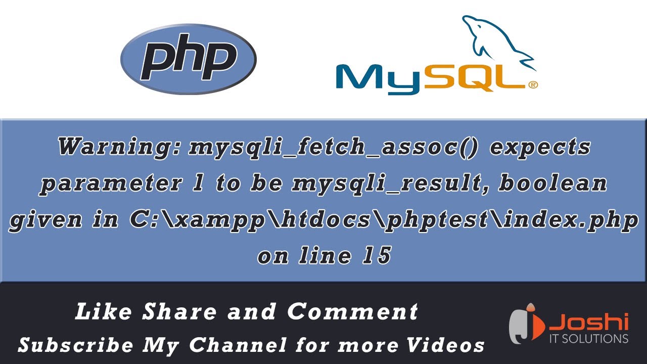 mysqli_fetch_assoc  New Update  PHP Error:How to Fix mysqli_fetch_assoc() expects parameter 1 to be resource boolean given | Fix Err