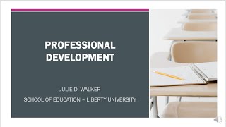 Julie Walker EDUC 630 Professional Development Presentation