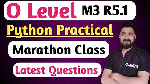 O Level M3 R5 Practical Paper | Python Practical O Level 2025