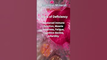 Essential Minerals  -  Selenium