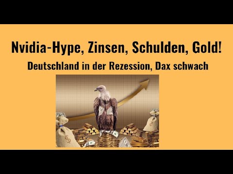 Nvidia-Hype, Zinsen, Schulden, Gold! Marktgeflüster (Video)