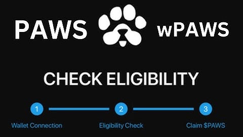 PAWS AIRDROP - Check if you are ELIGIBLE for PAWS ALLOCATION