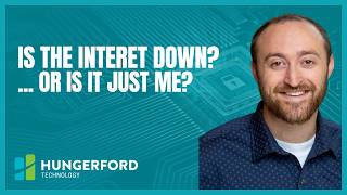Is the Internet Down? …Or Is It Just Me?