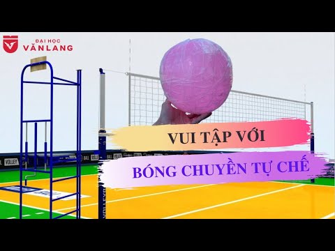 Video Vui tập với bóng chuyền tự chế - youtube