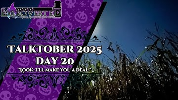 TALKTOBER 2025 DAY 20 "LOOK, I