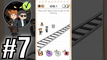 Brain Test 2 Smith and Joe Part 2 Level 7 They must take a train to the factory answer Solution