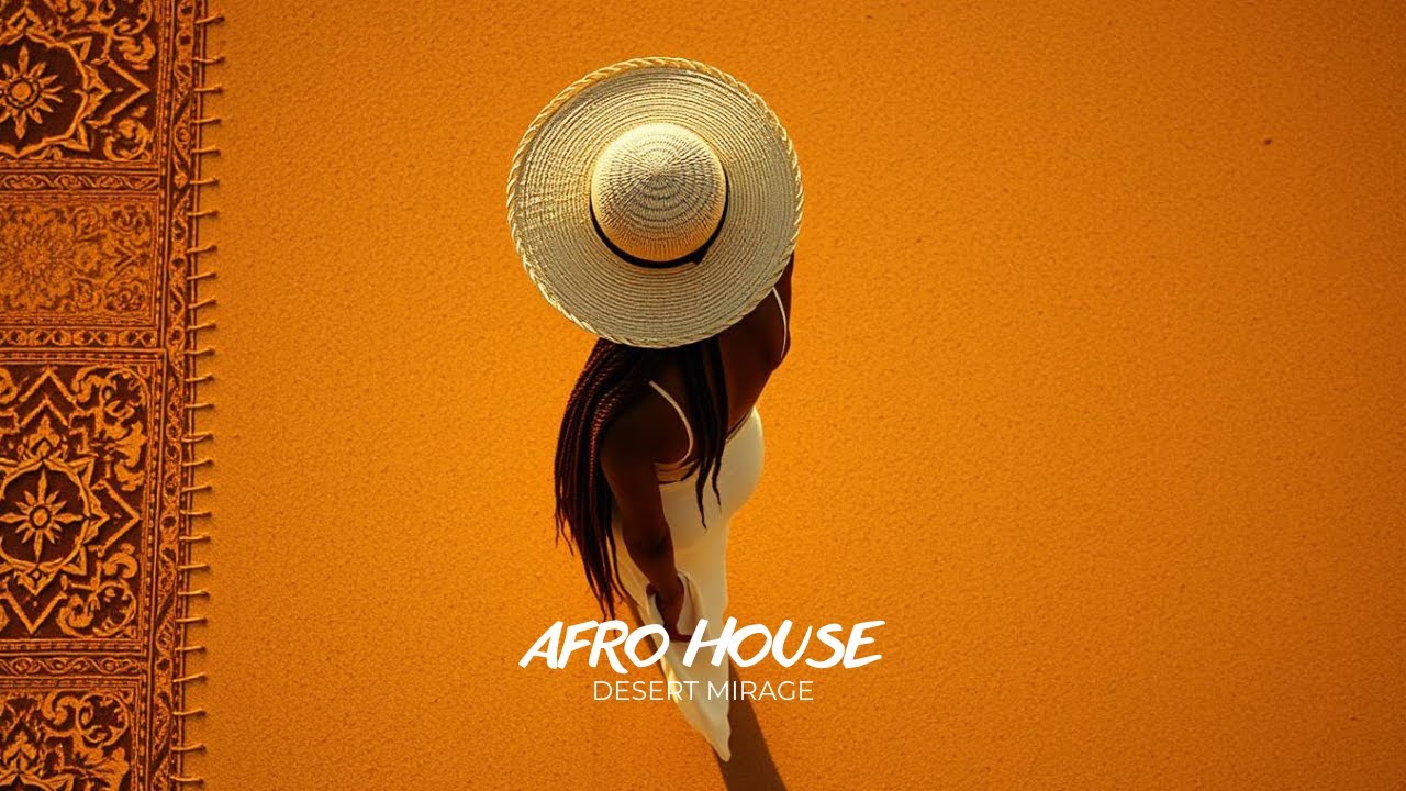 Afro House Mix 2026 | Ultimate Afro House Experience – Sunset Ritual (Deep & Melodic) DESERT MIRAGE