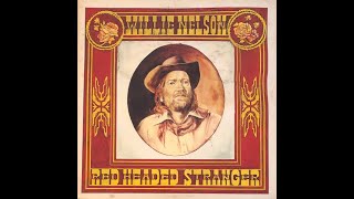 Willie Nelson - Red Headed Stranger Medley 1