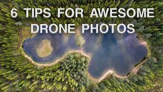 6 Tips for AWESOME Drone Photos | Drone Photography Tips by NatureTTL 7,277 views 6 years ago 3 minutes, 41 seconds