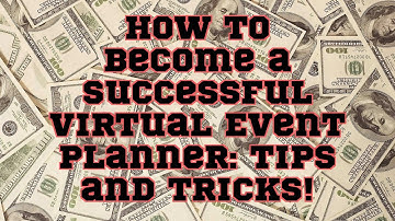 ChatGPT | How to Become a Successful Virtual Event Planner: Tips and Tricks!