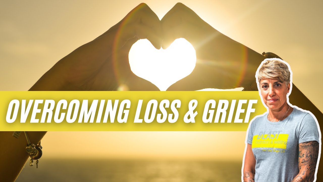 How to Deal with Loss of a Loved One & Overcome Grief of Losing a ...