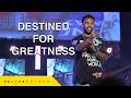 Destined For Greatness // How The Servant Becomes The Greatest // Pastor Ken Claytor