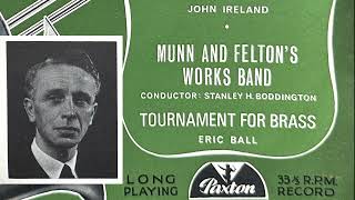 Tournament for Brass by Eric Ball - Paxton Records 10' - The Munn and Feltons Band by hyelms 139 views 3 weeks ago 12 minutes, 28 seconds