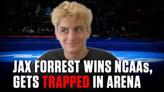 Jax Forrest Wins NCAAs, Then Gets Trapped In Arena