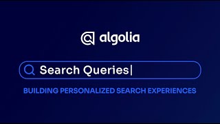 Why Personalized Search is Key to Enhancing Customer Experience | Search Queries
