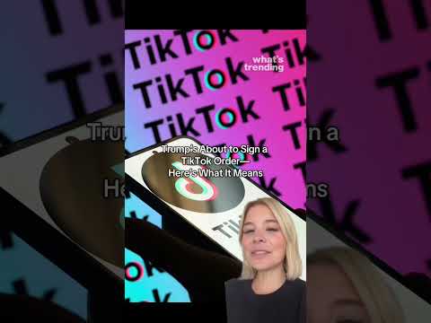 Trump to Sign TikTok Executive Order | What It Means for U.S. Users
