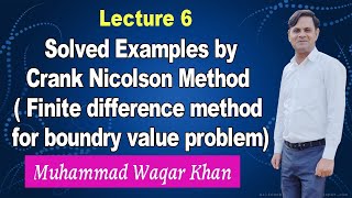 Solved example by Crank Nicolson Method for heat equation#(finite difference method BVP)