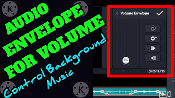 How to Use Volume envelope Feature in Kinemaster | Kinemaster Audio Editing Tutorial