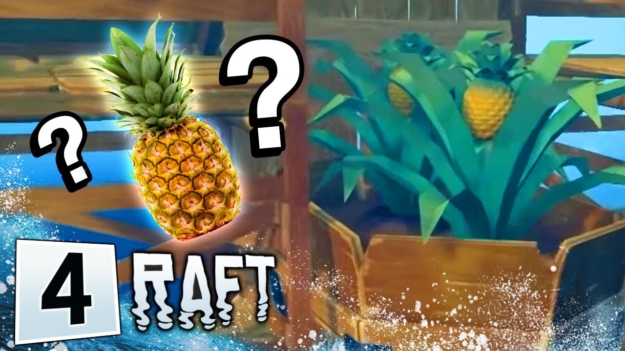 Raft #4 - PINEAPPLES
