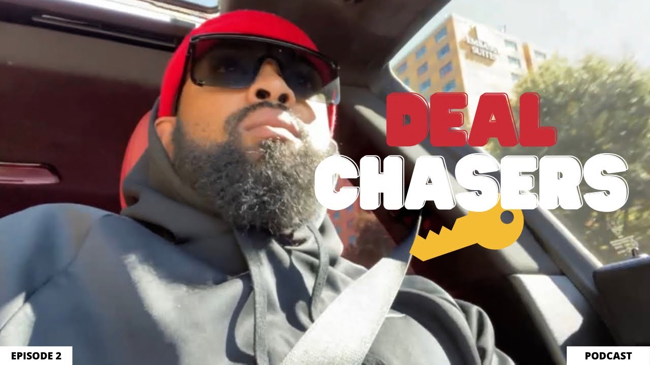 Deal Chasers | A Conversation About Wholesaling Real Estate