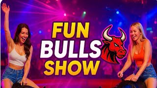 Fun Bulls Show