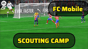 EA SPORTS FC Mobile Gameplay (Android & iOS) Part 6 : SCOUTING CAMP FINALS