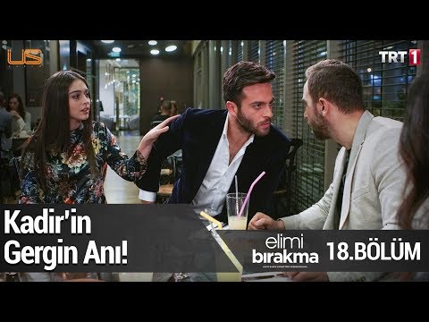 Kadir’in öfke anı… - Elimi Bırakma 18. Bölüm