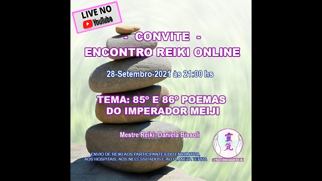ENCONTRO REIKI ON-LINE - 85º E 86º POEMAS DO IMPERADOR MEIJI