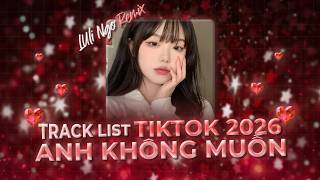Trạc List TikTok 2026  (Hychun x Đông Remix) Ver Chuẩn TikTok - BXH Nhạc Trend Gây Bão Hay Nhất