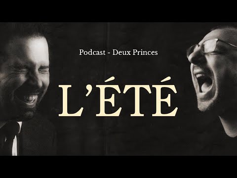 Deux Princes - L'été