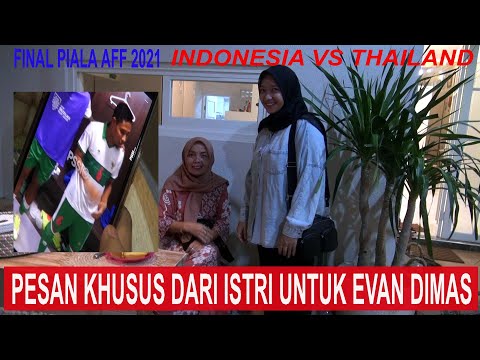 99dewapoker x akaslot - Mau Tau Pesan Dari Istri Tercinta Untuk Evan Dimas di Final Piala AFF