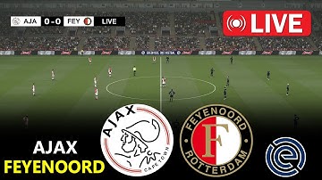 🔴LIVE : Ajax vs Feyenoord | Netherlands Eredivisie 2025/26 | Full Match Streaming | PES 21