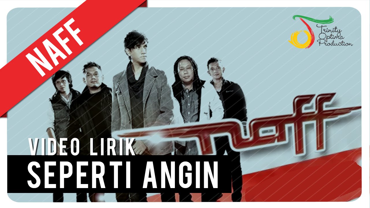NaFF - Seperti Angin | Official Lyric Video
