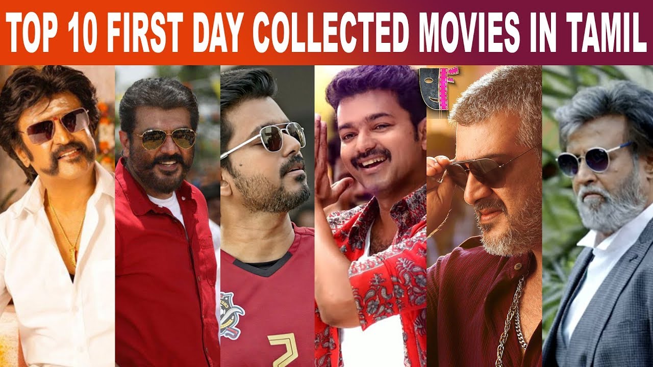 Top 10 First Day Collected Movie in Tamil | 1st Day Box Office Collections Tamil Movie