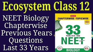 Ecosystem Class 12 neet previous year questions last 33 years