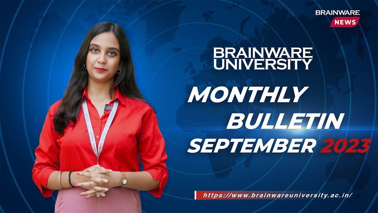 Monthly News Bulletin|September Highlights at Brainware University ...